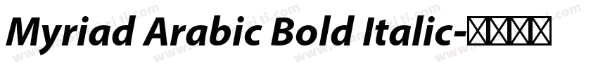Myriad Arabic Bold Italic字体转换